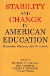 Stability and Change in American Education