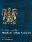 History of the Merchant Taylors' Company