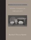 Stone Vessels in the Levant