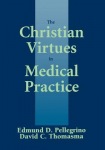Christian Virtues in Medical Practice