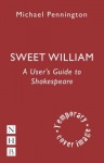 Sweet William: A User's Guide to Shakespeare