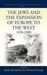 Jews and the Expansion of Europe to the West, 1450-1800