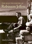 Selected Poetry of Robinson Jeffers