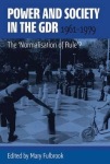 Power and Society in the GDR, 1961-1979
