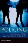 Future for Policing in England and Wales