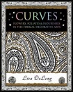 Curves: Flowers, Foliates & Flourishes in The Formal Decorative Arts