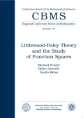 Littlewood Paley Theory and the Study of Functional Spaces Papers