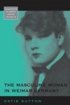 Masculine Woman in Weimar Germany