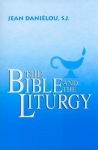 Bible and the Liturgy