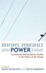 Michel Foucault and Power Today