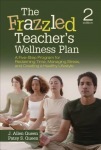 Frazzled Teacher’s Wellness Plan