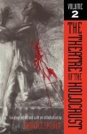 Theatre of the Holocaust V. 2; Six Plays