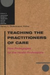 Teaching the Practitioners of Care
