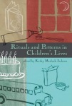 Rituals and Patterns in Children's Lives