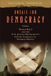 Unsafe for Democracy