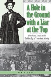 Hole in the Ground with a Liar at the Top