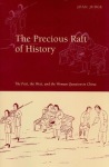 Precious Raft of History