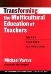 Transforming the Multicultural Education of Teachers