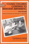 Young Children Continue to Reinvent Arithmetic - 2nd Grade