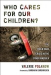 Who Cares for Our Children?