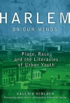 Harlem on Our Minds