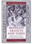 Romance Epics of Boiardo, Ariosto, and Tasso