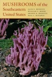Mushrooms of the Southeastern United States