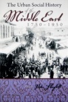 Urban Social History of the Middle East 1750-1950