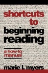 Shortcuts to Beginning Reading