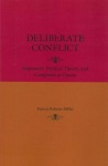 Deliberate Conflict