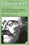 Collected Works of John Dewey v. 2; 1902-1903, Journal Articles, Book Reviews, and Miscellany in the 1902-1903 Period, and Studies in Logical Theory a