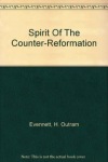 Spirit of the Counter-Reformation, the