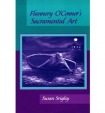 Flannery O'Connor's Sacramental Art