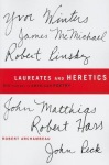 Laureates and Heretics