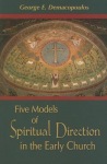 Five Models of Spiritual Direction in the Early Church