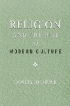 Religion and the Rise of Modern Culture