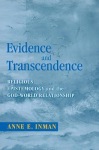 Evidence and Transcendence