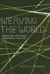 Weaving the World
