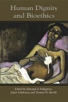 Human Dignity and Bioethics