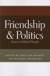 Friendship and Politics
