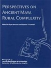 Perspectives on Ancient Maya Rural Complexity
