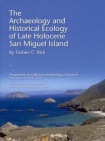 Archaeology and Historical Ecology of Late Holocene San Miguel Island