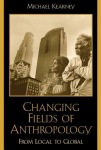 Changing Fields of Anthropology