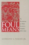 Foul Means