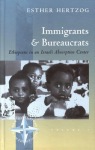 Immigrants and Bureaucrats