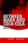 Between Marx and Coca-Cola