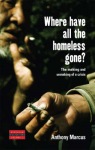 Where Have All the Homeless Gone?