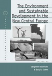 Environment and Sustainable Development in the New Central Europe