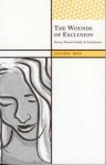 Wounds of Exclusion