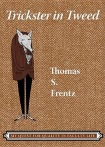 Trickster in Tweed
